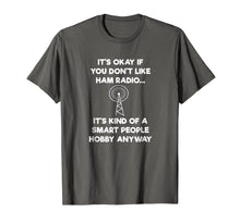Ladda upp bild till gallerivisning, Ham Radio Operator Amateur Radio Funny Smart Shirt 307145
