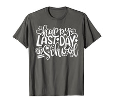 Ladda upp bild till gallerivisning, Happy Last Day Of School T-Shirt Teachers And Students Shirt 266457
