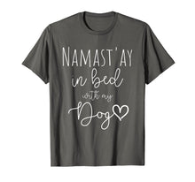 Ladda upp bild till gallerivisning, Funny shirts V-neck Tank top Hoodie sweatshirt usa uk au ca gifts for Funny Namastay in Bed with my Dog Lover Gift T-Shirt 2208011
