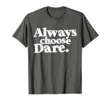 Ladda upp bild till gallerivisning, Cool-Back-to-School-Shirt-Always-Choose-Dare-shirt 1639070
