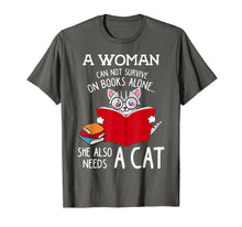 Ladda upp bild till gallerivisning, Funny shirts V-neck Tank top Hoodie sweatshirt usa uk au ca gifts for A Woman Cannot Survive On Books Alone Tshirt Cat Lover Gifts 2250097
