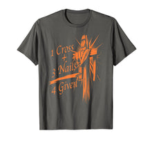 Ladda upp bild till gallerivisning, Funny shirts V-neck Tank top Hoodie sweatshirt usa uk au ca gifts for Cool 1 Cross + 3 Nails = 4 Given Shirt Christian God Gift 2073855
