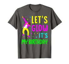 Ladda upp bild till gallerivisning, Funny shirts V-neck Tank top Hoodie sweatshirt usa uk au ca gifts for Let's Glow Party It's My Birthday Gift T-Shirt 1291740
