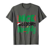 Ladda upp bild till gallerivisning, Funny shirts V-neck Tank top Hoodie sweatshirt usa uk au ca gifts for Naughty Until Proven Nice Shirt Funny Christmas Top Clothes 2096973
