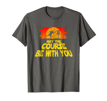 Ladda upp bild till gallerivisning, Funny shirts V-neck Tank top Hoodie sweatshirt usa uk au ca gifts for Disc Golf Shirt May the Course be with You Trendy Golf Tee 463620
