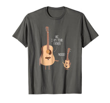 Ladda upp bild till gallerivisning, Uke I Am Your Father T Shirt Ukulele Guitar Music
