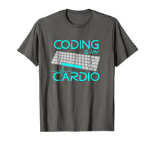 Ladda upp bild till gallerivisning, Funny shirts V-neck Tank top Hoodie sweatshirt usa uk au ca gifts for Coding Is My Cardio T Shirt - Funny Software Engineer Gift 955828
