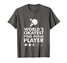 Ladda upp bild till gallerivisning, World's Okayest Ping Pong Player Tshirt - Trophy
