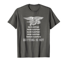 Ladda upp bild till gallerivisning, Navy Seal T-Shirt - Quitting Is Not Acceptable
