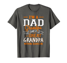 Ladda upp bild till gallerivisning, I'm A Dad Grandpa Great Nothing Scares Me T-Shirt Women Men 164836

