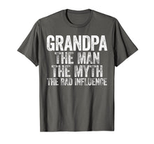 Ladda upp bild till gallerivisning, Mens Grandpa The Man The Myth The Bad Influence T-Shirt T-Shirt 76064
