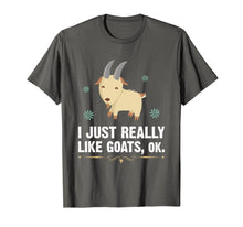 Ladda upp bild till gallerivisning, I Just Freaking Love Goats Ok Funny Goat Lovers T-Shirt 1483085
