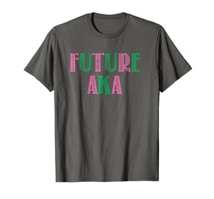 Funny shirts V-neck Tank top Hoodie sweatshirt usa uk au ca gifts for Future AKA Shirt - AKA Gifts - Pretty Girls, Ivy, 1908 2473390