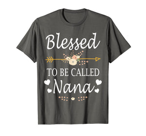 Funny shirts V-neck Tank top Hoodie sweatshirt usa uk au ca gifts for Blessed To Be Called Nana Mothers Day Gifts T-Shirt 1271510