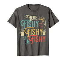 Ladda upp bild till gallerivisning, Here Fishy Fishy Fishy T-Shirt Best Humor Fishing Gifts
