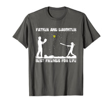 Ladda upp bild till gallerivisning, Father And Daughter Best Friends For Life Softball Tshirt 589442
