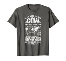Ladda upp bild till gallerivisning, All I Need Is This Cow T Shirt Funny Cow Farm Farmer Gifts
