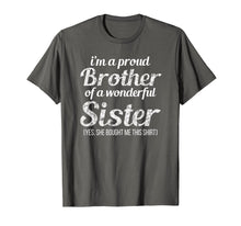 Ladda upp bild till gallerivisning, Funny shirts V-neck Tank top Hoodie sweatshirt usa uk au ca gifts for Brother T-Shirt Funny Brother Gift from Sister 464528
