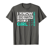 Ladda upp bild till gallerivisning, Funny shirts V-neck Tank top Hoodie sweatshirt usa uk au ca gifts for Math Shirts: I Know I Do Math Like A Girl Try To Keep Up 2140895
