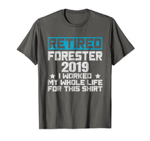 Ladda upp bild till gallerivisning, Funny shirts V-neck Tank top Hoodie sweatshirt usa uk au ca gifts for 2019 Retired Forester Shirt Funny Retirement Gifts For Men 3362766
