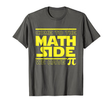Ladda upp bild till gallerivisning, Funny shirts V-neck Tank top Hoodie sweatshirt usa uk au ca gifts for Come To The Math Side We Have Pi Funny Pi Day T-shirt 1279456
