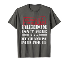 Ladda upp bild till gallerivisning, Funny shirts V-neck Tank top Hoodie sweatshirt usa uk au ca gifts for Veterans Day Grandson Grandpa Freedom Isn't Free Gift Shirt 2247927

