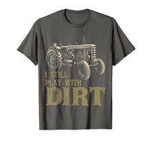 Ladda upp bild till gallerivisning, I Play With Dirt Funny Tractor Shirts For Farm Boys Or Men

