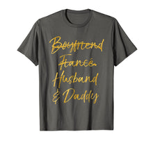 Ladda upp bild till gallerivisning, Husband &amp; Daddy Shirt - Boyfriend &amp; Fiance Marked Out Shirt 1409469
