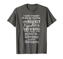 Ladda upp bild till gallerivisning, Funny shirts V-neck Tank top Hoodie sweatshirt usa uk au ca gifts for Mens Perfect Freaking Wife T-Shirt | Funny T-shirt For Husband 1998907
