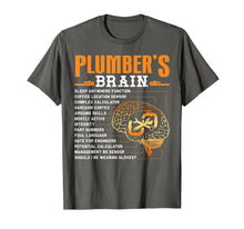 Ladda upp bild till gallerivisning, Funny shirts V-neck Tank top Hoodie sweatshirt usa uk au ca gifts for Funny Plumber Gifts - Plumber&#39;s Brain T-Shirt 2668425
