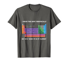 Ladda upp bild till gallerivisning, Funny shirts V-neck Tank top Hoodie sweatshirt usa uk au ca gifts for I Wear this Shirt Periodically T-shirt Funny Science T-shirt 2131276
