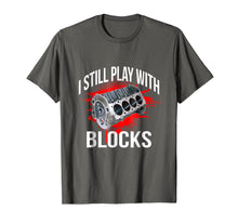 Ladda upp bild till gallerivisning, Funny shirts V-neck Tank top Hoodie sweatshirt usa uk au ca gifts for I Still Play With Blocks Funny Mechanic T Shirt 2227726
