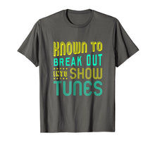 Ladda upp bild till gallerivisning, Funny shirts V-neck Tank top Hoodie sweatshirt usa uk au ca gifts for FUNNY BREAKOUT SHOWTUNES T-SHIRT Theater Lovers Broadway 1464963
