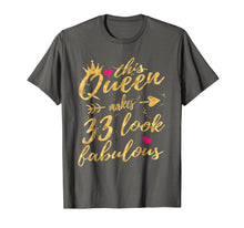 Ladda upp bild till gallerivisning, Funny shirts V-neck Tank top Hoodie sweatshirt usa uk au ca gifts for This Queen Makes 33 Look Fabulous 33rd Birthday Shirt Women 2772287
