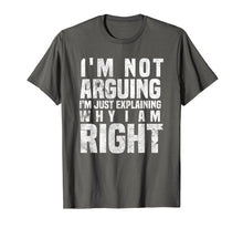 Ladda upp bild till gallerivisning, Funny shirts V-neck Tank top Hoodie sweatshirt usa uk au ca gifts for I'm Not Arguing I'm Just Explaining Why I Am Right T-Shirt 1797231
