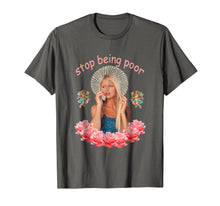 Ladda upp bild till gallerivisning, Funny shirts V-neck Tank top Hoodie sweatshirt usa uk au ca gifts for Paris T Shirt Hilton - Stop Being Poor 449598
