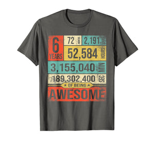 Funny shirts V-neck Tank top Hoodie sweatshirt usa uk au ca gifts for 6 Years Of Being Awesome Birthday Born in 2013 T-Shirt Gifts 3055603