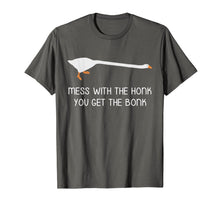 Ladda upp bild till gallerivisning, Mess With the Honk You Get the Bonk Goose Meme TShirt987056
