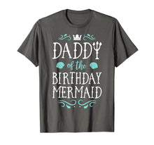 Ladda upp bild till gallerivisning, Daddy Of The Birthday Mermaid Gifts Merman Family Matching T-Shirt-649261
