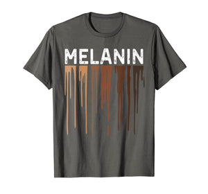 Drippin Melanin Shirts for Women Pride - Gifts Black History T-Shirt-78797