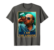 Ladda upp bild till gallerivisning, I am the Liquor TShirt81396
