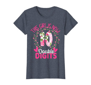 Birthday Gifts Floral Tee This Girl Is Now 10 Double Digits T-Shirt-547150