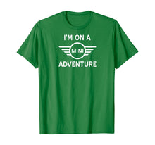 Ladda upp bild till gallerivisning, I'm On a Mini Adventure T-Shirt 495950
