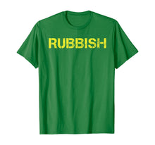 Ladda upp bild till gallerivisning, Rubbish Funny T-Shirt Tee 375092
