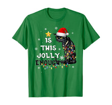 Ladda upp bild till gallerivisning, Funny shirts V-neck Tank top Hoodie sweatshirt usa uk au ca gifts for Christmas Is this jolly enough Noel Cat merry christmas T-Shirt 151246
