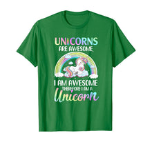 Ladda upp bild till gallerivisning, Unicorns Are Awesome I Am Awesome Therefore I Am A Unicorn T-Shirt 424451
