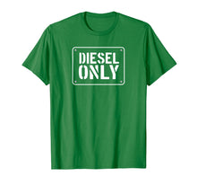 Ladda upp bild till gallerivisning, Diesel Only, No Gas, Diesel Truck TShirt, Funny Diesel Gifts 1120100
