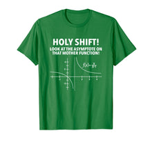 Ladda upp bild till gallerivisning, Funny shirts V-neck Tank top Hoodie sweatshirt usa uk au ca gifts for Holy Shift Look At Asymptote On That Mother Function T-shirt 2279000

