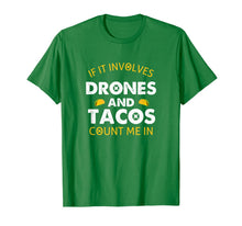 Ladda upp bild till gallerivisning, Funny Drone UAV T Shirt for Taco Lovers - Quadcopter Pilot 952451
