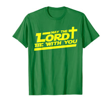 Ladda upp bild till gallerivisning, Funny shirts V-neck Tank top Hoodie sweatshirt usa uk au ca gifts for May The Lord Be With You shirt Funny Christian T-Shirt 1331032
